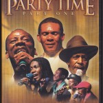 DVD, Party Time – Part One. partytimedvd1